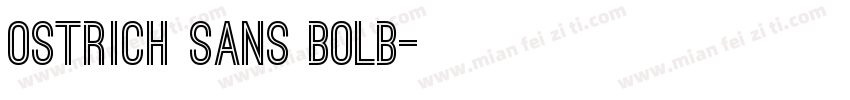 ostrich sans bolb字体转换